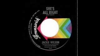 She's All Right -  Jackie Wilson