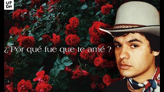 Juan Gabriel - Por Qué Fue Que Te Amé (Versión Bolero)