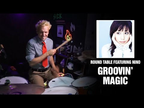 ROUND TABLE featuring Nino - Groovin' Magic | Drum Cover [Blind Playthrough]