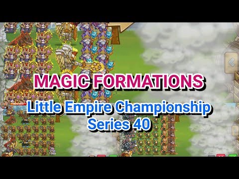 Little Empire - MAGIC FORMATIONS + MAGIC BONDS - Championship Series 40