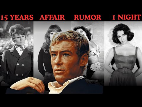 Peter O'toole: All His Famous Girlfriends & Rumors (1961-2013)