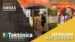 Reportagem Air Garden - Tekt&oacute;nica 2016 
