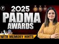 Padma Awards 2025 Current Affairs Padma Vibhushan Padma Bhushan Padma Shree