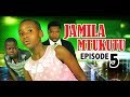 JAMILA MTUKUTU Episode 5 Swahili Series