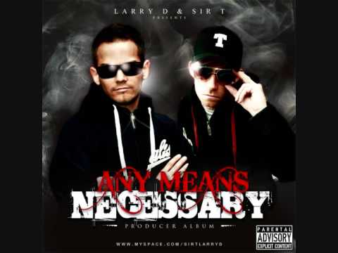 Orgi E - KBH coke - Larry D and Sir T presents any means necessary