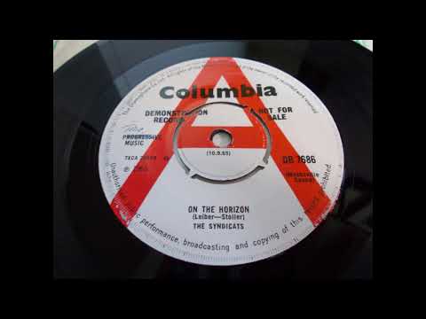 The Syndicats – On The Horizon  -  UK R'n'B Freakbeat  -  Joe Meek