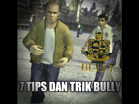 7 Tips dan Trik Bully Yang Mungkin Kalian Tidak tau