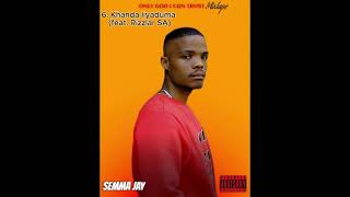 Download lagu Semma Jay - Khanda Liyazula (feat. Rizzlar Sa) mp3 Download lagu Semma Jay - Khanda Liyazula (feat. Rizzlar Sa) mp3