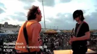 AFROMAN - PLASTILINA MOSH @ TAMPICO 08  by Vj Randy Salazar