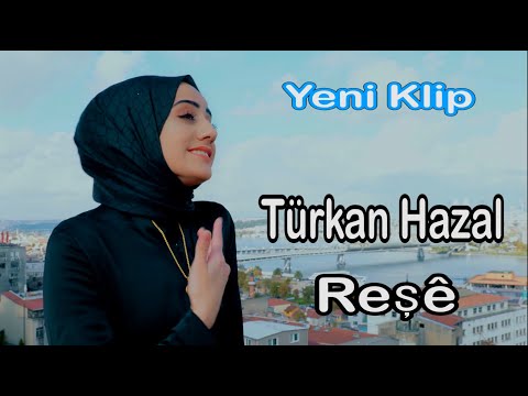 TÜRKAN HAZAL 🔵 REŞE EZ BRİNDAR MAME (Official Video) 🎧