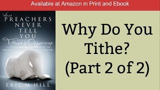 Why Do You Tithe? Part 2 of 2