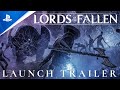 Lords of the Fallen - Launch Trailer | PS5 Games