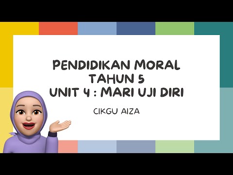 PDPR PENDIDIKAN MORAL : UNIT 4 | MARI UJI DIRI
