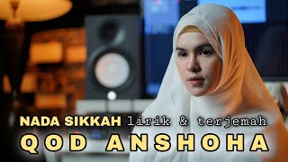 Download lagu QOD ANSHOHA LIRIK TERJEMAH cover by NADA SIKKAH... mp3