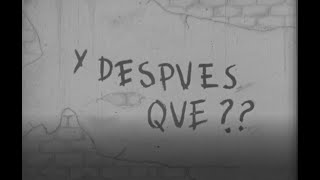 Y Despues Que?