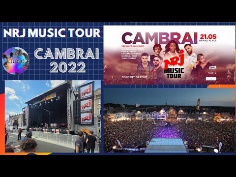 NRJ Music Tour Cambrai 21 mai 2022