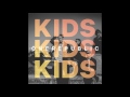 OneRepublic Kids Audio