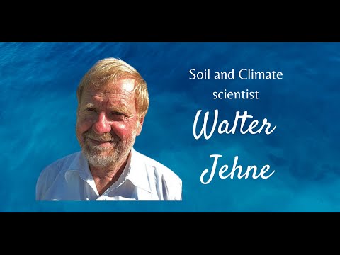 Walter Jehne: Climate Solutions for a Blue Planet