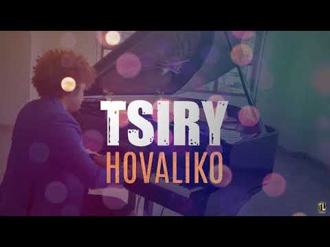 Hovaliko Tsiry Lyrics