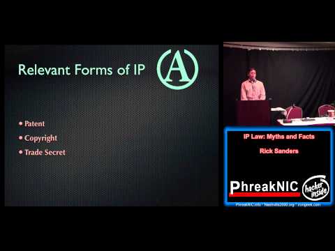 PhreakNIC 16   14 IP Law Myths and Facts   Rick Sanders