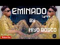 Niyo Bosco  - Eminado Official Lyrics 2024