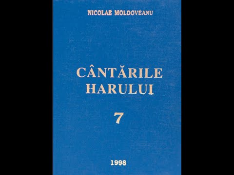 În orice zi și-n orice anotimp | Nicolae Moldoveanu | Cântările Harului 7