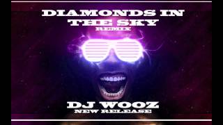 Diamonds in the sky remix DJ Wooz .mov