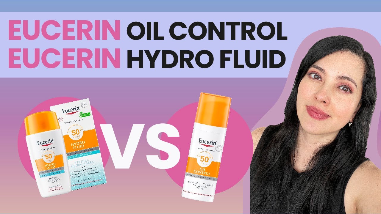 EUCERIN OIL CONTROL VS HYDRO FLUID 👩🏻‍⚕️Sun protection tips for combination/oily/acne skin