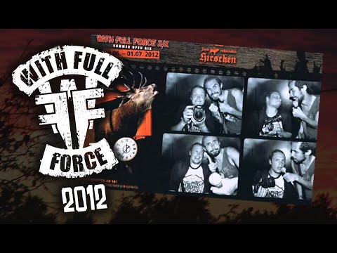WITH FULL FORCE 2012 Report - 2GUYS1TV [HS Summer Session n°6]