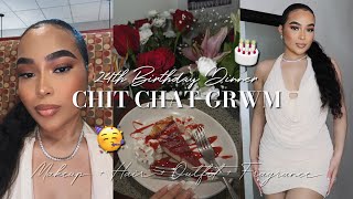 CHIT CHAT GRWM ♡  24TH BIRTHDAY DINNER | Makeup + Hair + Outfit + Fragrance!