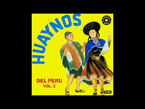 Selección de Huaynos - Orquestas del Centro