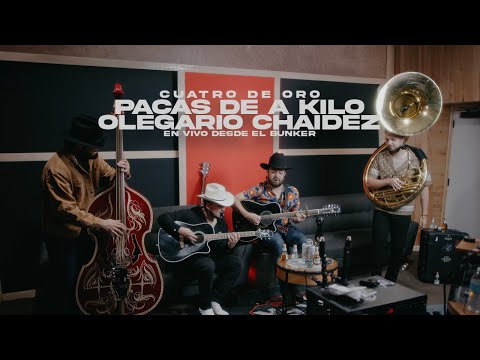 Pacas De A Kilo & Olegario Chaidez - Cuatro De Oro