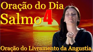 orao do dia orao do livramento da angustia.