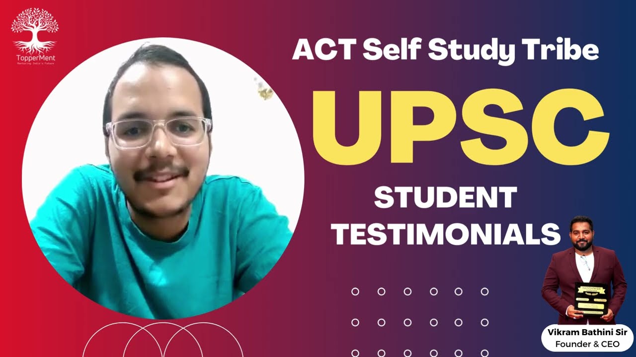 UPSC ACT Tribe Self Study Group TESTIMONIALS 5 | TOPPERMENT