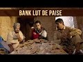 Bank Lut De Paise Punjabi Comedy Jatt James Bond