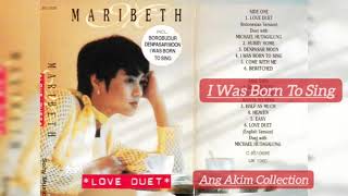 Download lagu I Was Born To Sing - Maribeth - Love Duet mp3