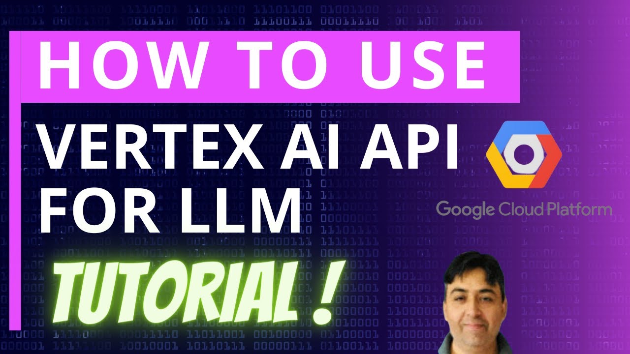 How to Use Vertex AI API — Hands-On Tutorial