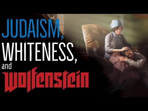Judaism and Whiteness in Wolfenstein