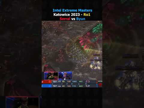 Serral vs ByuN IEM Katowice 2023 Part 5 #shorts #starcraft2