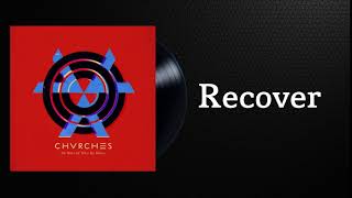 CHVRCHES Recover
