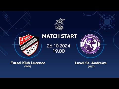 Futsal Klub Lucenec (SVK) vs Luxol St. Andrews (MLT) -  UEFA FUTSAL CHAMPIONS LEAGUE (26.10.2024)