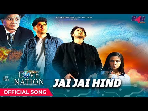 Jai Jai Hind -  Full Song || Love Nation - Movie || Javed Ali || B4U Music