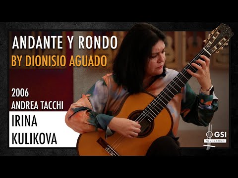 Dionisio Aguado's "Andante y Rondo, Op. 2 No. 3" performed by Irina Kulikova on a 2006 Andrea Tacchi