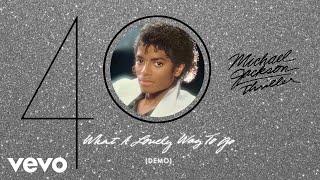 Michael Jackson - What A Lovely Way To Go (Demo - Official Audio)