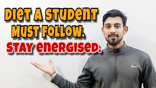 Student's diet explained | what to eat | be active | stay energetic