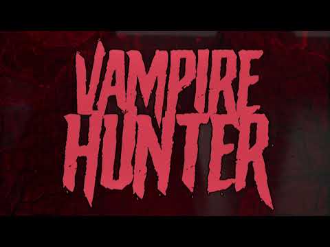 Figure - Vampire Hunter (Monsters 10 Pre Order Up Now!)