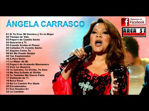 ANGELA CARRASCO - GRANDES EXITOS