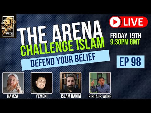 The Arena | Challenge Islam | Defend your Beliefs - Episode 98