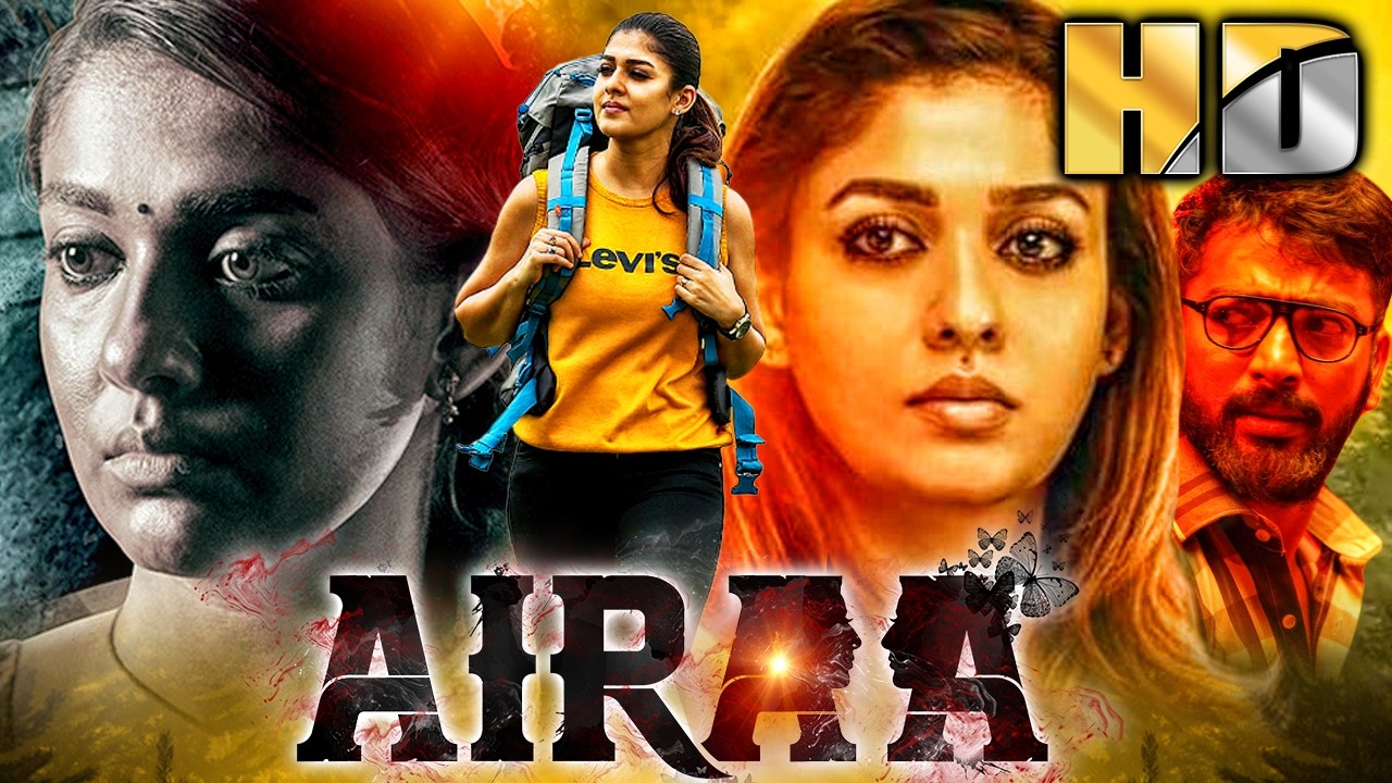 आयरा (Airaa) नयनतारा की साउथ इंडियन एक्शन थ्रिलर फुल मूवी 