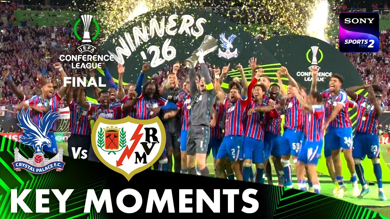 Crystal Palace vs Rayo Vallecano | Final | Key Moments | UEFA Conference League 2026